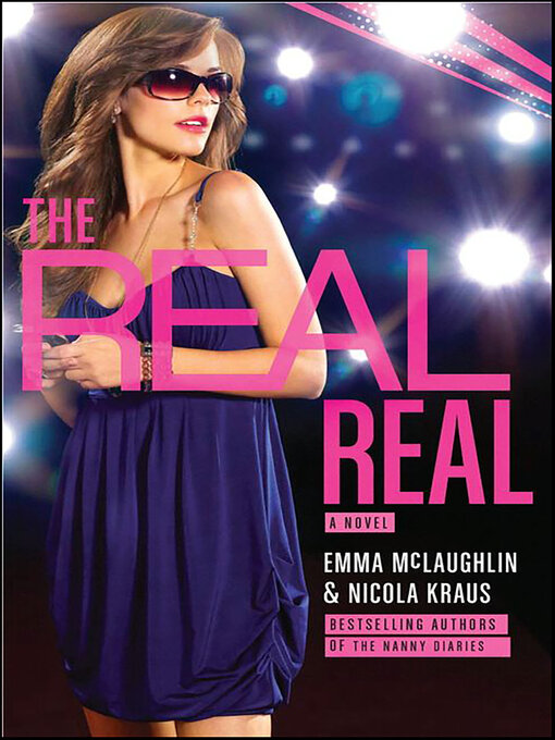 Title details for The Real Real by Emma McLaughlin - Available